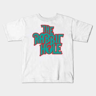 The Rabbit Hole by TaizTeez Kids T-Shirt